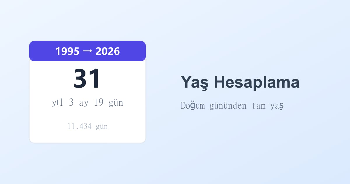 Yaş hesaplama nasıl yapılır? Doğum tarihinden tam yaş bulma